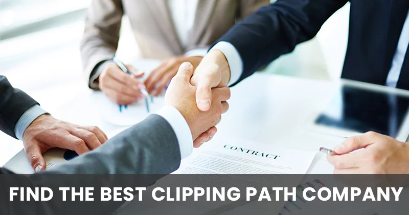 Find the Best Clipping Path Company: The Ultimate Guide