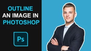 How To Outline An Image In Photoshop