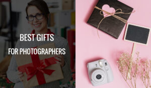 Best Gifts For Photographers