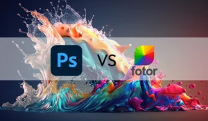Fotor vs Photoshop